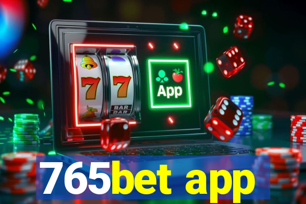 765bet app